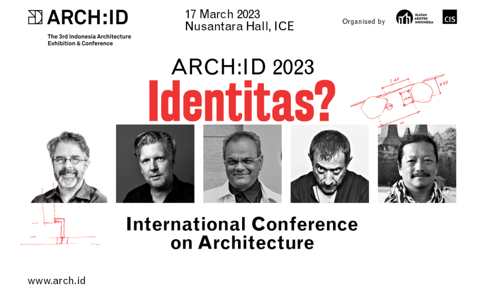 ARCHID Conference Kembali Diselenggarakan Tahun Ini, “Identitas